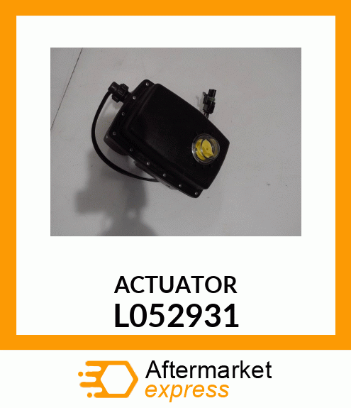 ACTUATOR L052931