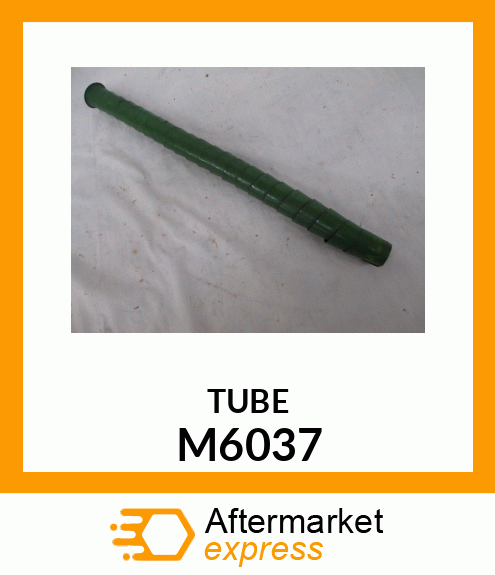 TUBE M6037