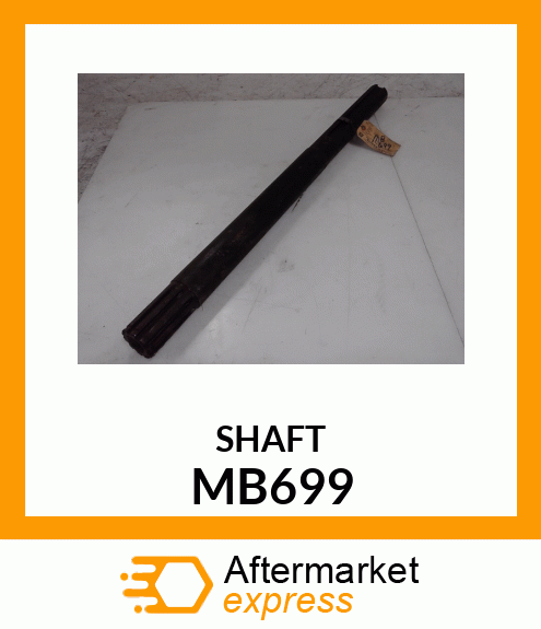 SHAFT MB699