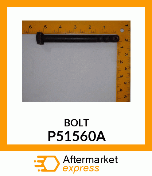 BOLT P51560A