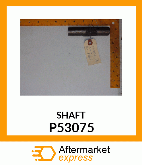 SHAFT P53075