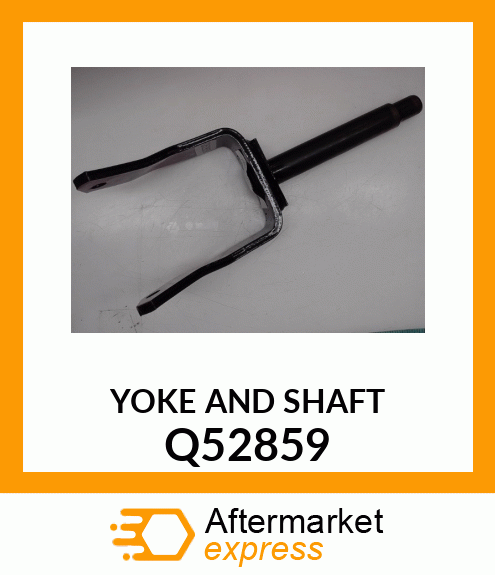 YOKE AND SHAFT Q52859