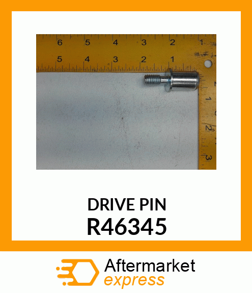 DRIVE PIN R46345