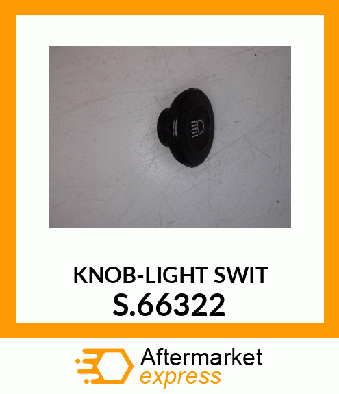 KNOB-LIGHT_SWIT S.66322