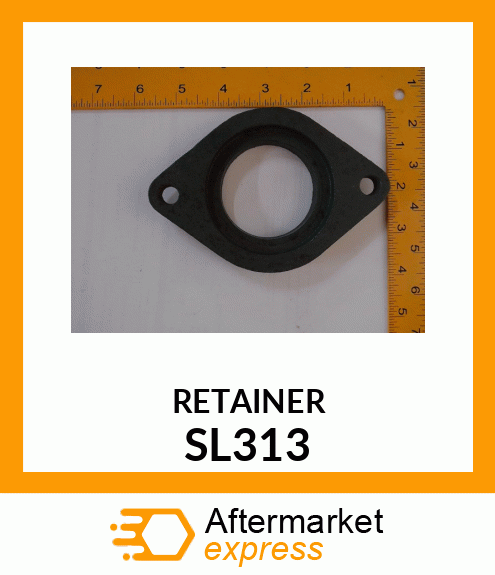 RETAINER SL313