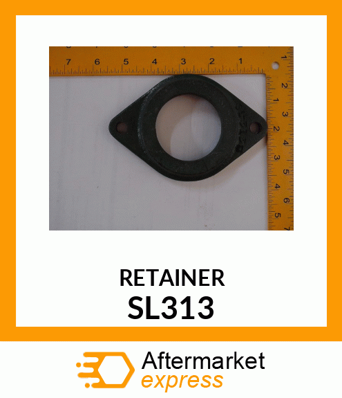 RETAINER SL313