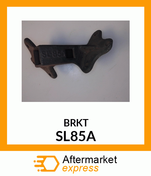 BRKT SL85A