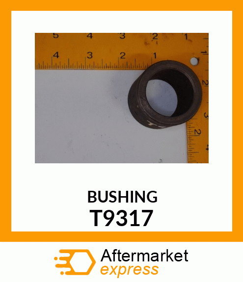 BUSHING T9317