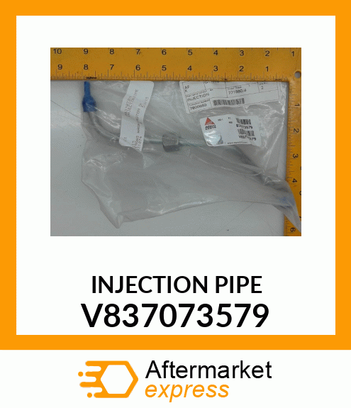 INJECTION PIPE V837073579