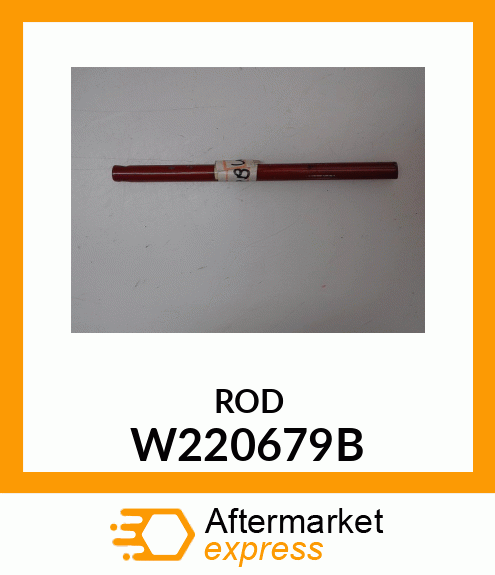 ROD W220679B