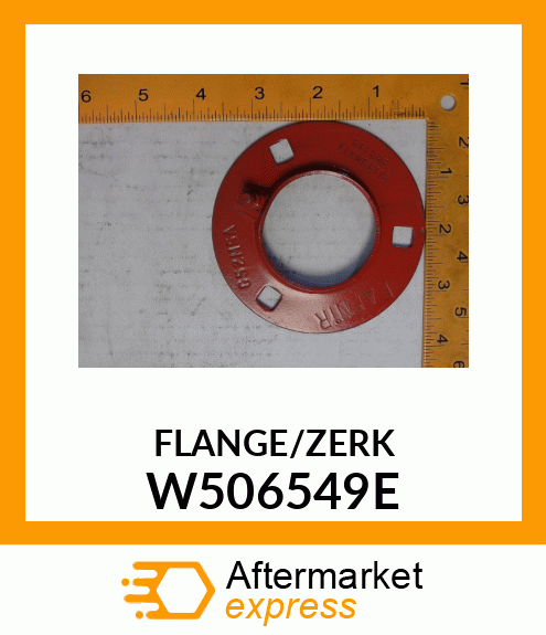 FLANGE/ZERK W506549E