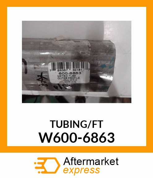 TUBING/FT W600-6863