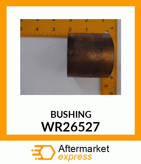 BUSHING WR26527