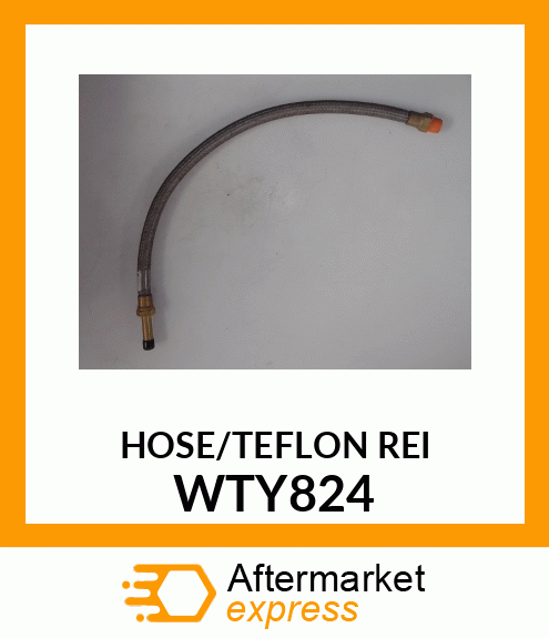 HOSE/TEFLON_REI WTY824