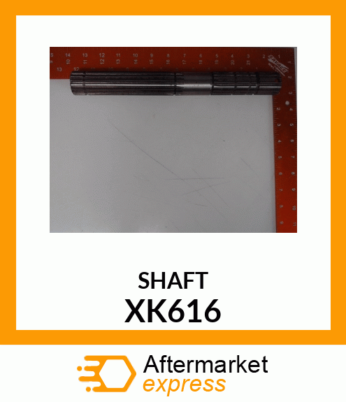 SHAFT XK616