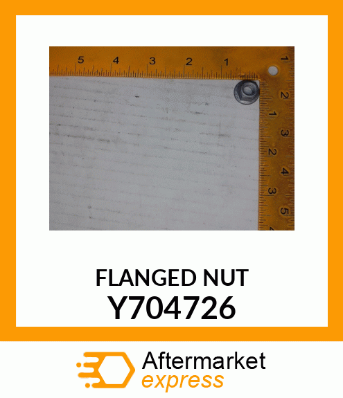 FLANGEDNUT Y704726