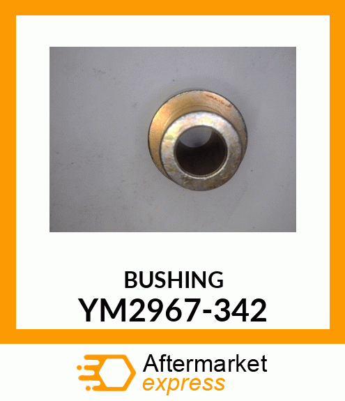 BUSHING YM2967-342