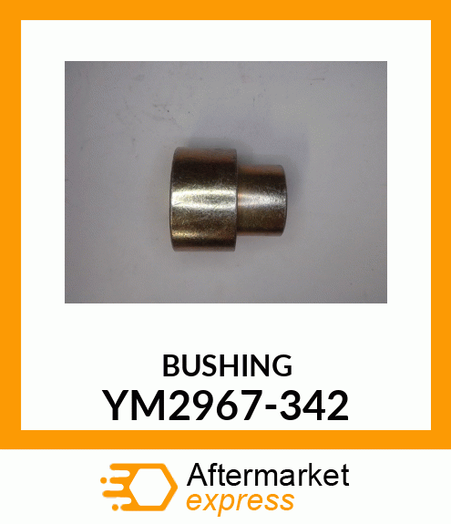 BUSHING YM2967-342