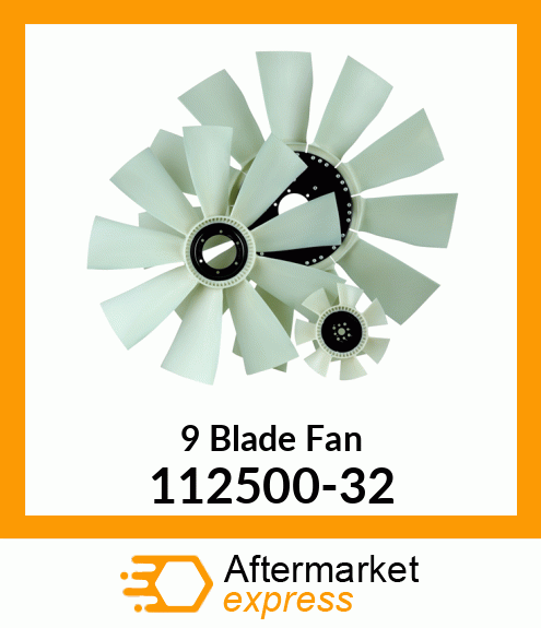 Spare part 112500-32 + New Aftermarket 9 Blade Fan