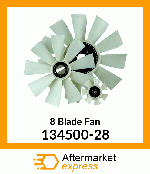 Spare part 134500-28 + New Aftermarket 8 Blade Fan