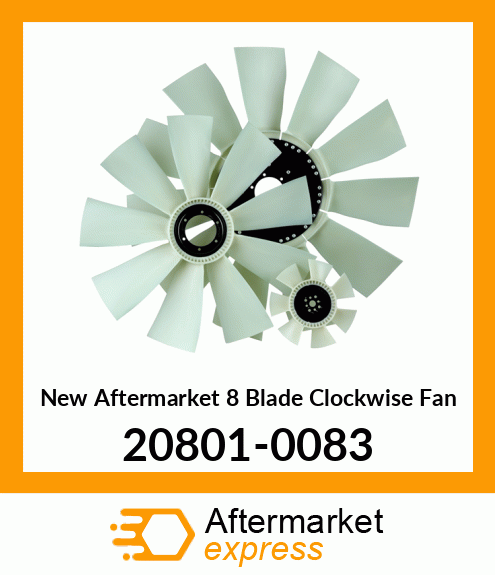 Spare part 20801-0083 + New Aftermarket 8 Blade Clockwise Fan