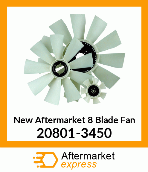 Spare part 20801-3450 + New Aftermarket 8 Blade Fan