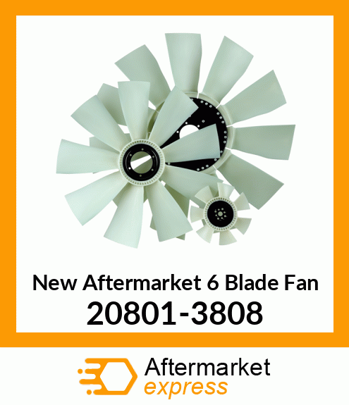 Spare part 20801-3808 + New Aftermarket 6 Blade Fan