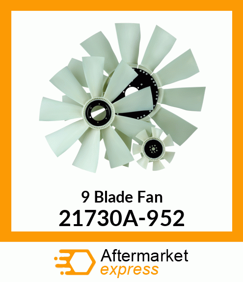 New Aftermarket 9 Blade Fan 21730A-952