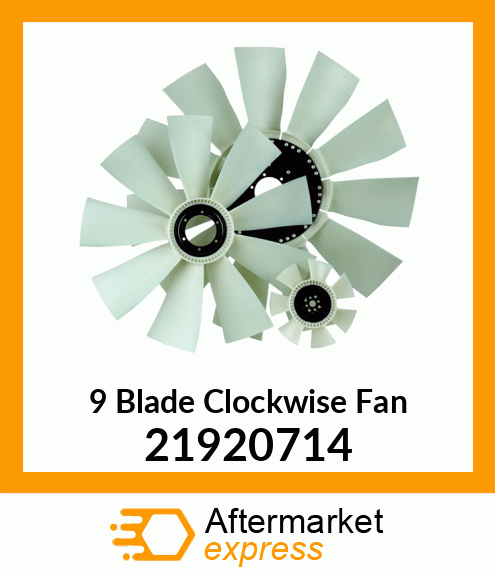 Spare part 21920714 + New Aftermarket 9 Blade Clockwise Fan