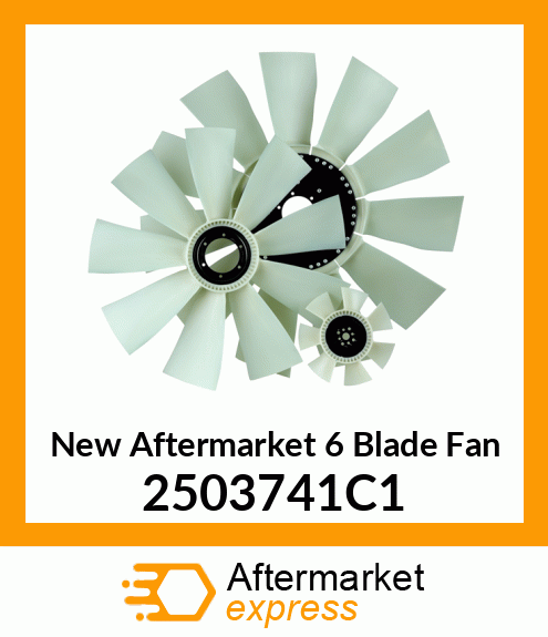 New Aftermarket 6 Blade Fan 2503741C1