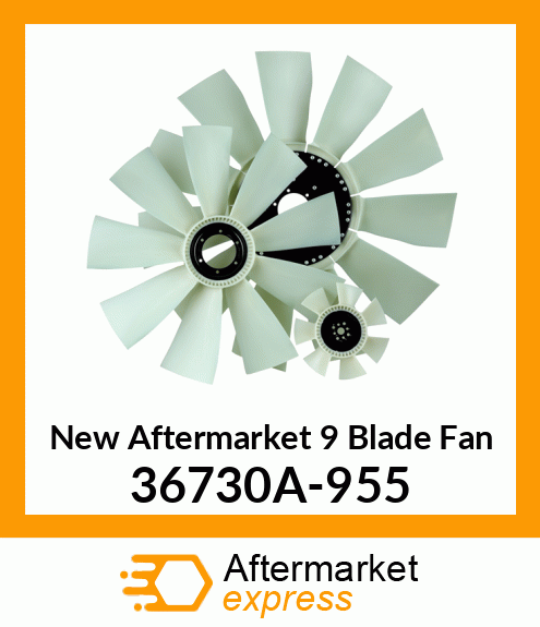 Spare part 36730A-955 + New Aftermarket 9 Blade Fan