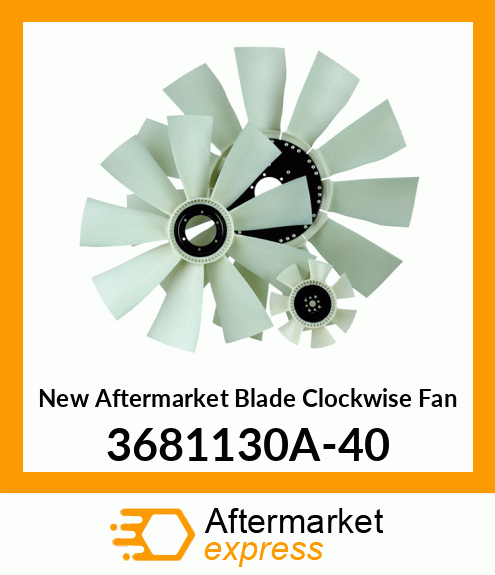 Spare part 3681130A-40 + New Aftermarket Blade Clockwise Fan