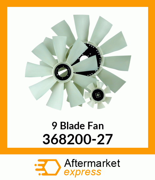 New Aftermarket 9 Blade Fan 368200-27