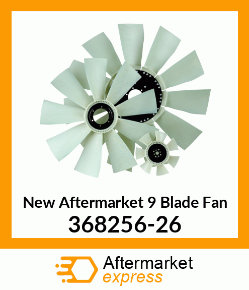 Spare part 368256-26 + New Aftermarket 9 Blade Fan