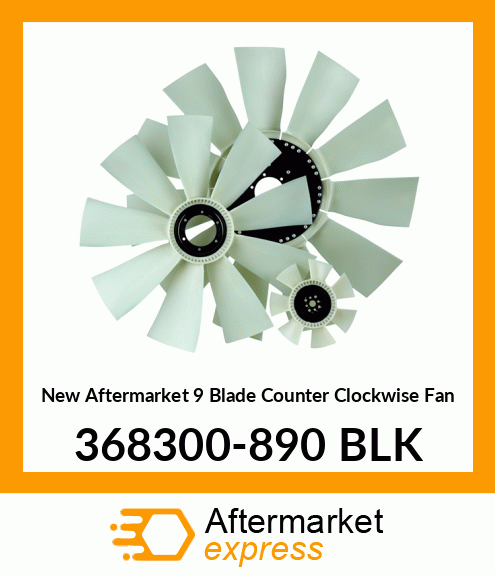 New Aftermarket 9 Blade Counter Clockwise Fan 368300-890 BLK