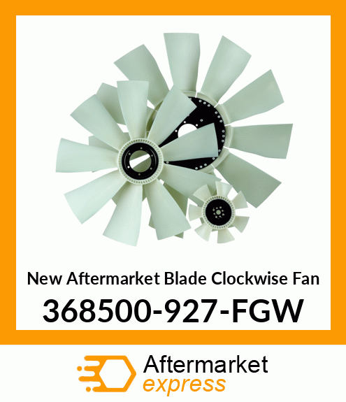 New Aftermarket Blade Clockwise Fan 368500-927-FGW
