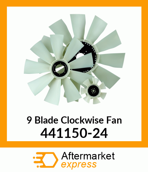 Spare part 441150-24 + New Aftermarket 9 Blade Clockwise Fan