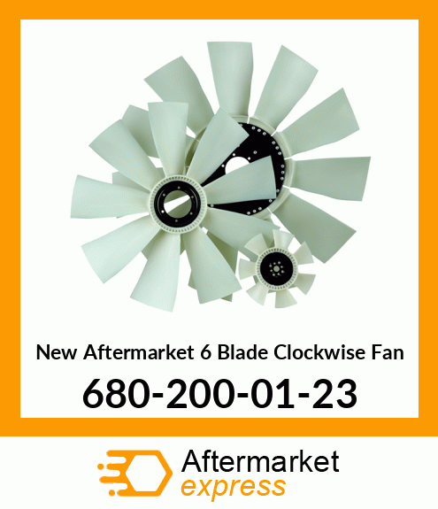 New Aftermarket 6 Blade Clockwise Fan 680-200-01-23