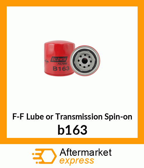 F-F Lube or Transmission Spin-on b163