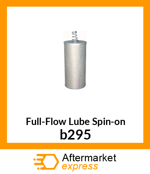 Spare part b295 + Full-Flow Lube Spin-on