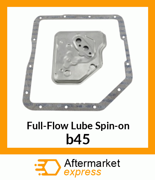 Full-Flow Lube Spin-on b45