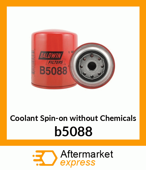 Spare part b5088 + Coolant Spin-on without Chemicals