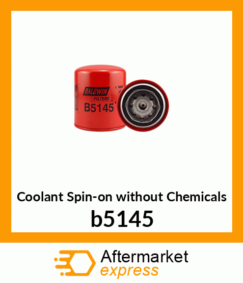 Spare part b5145 + Coolant Spin-on without Chemicals