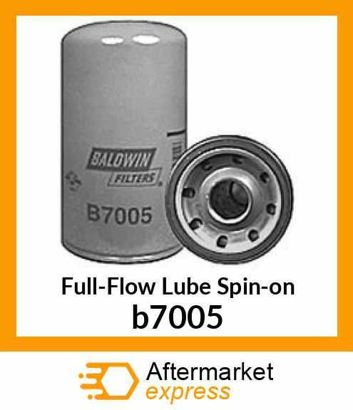 Full-Flow Lube Spin-on b7005