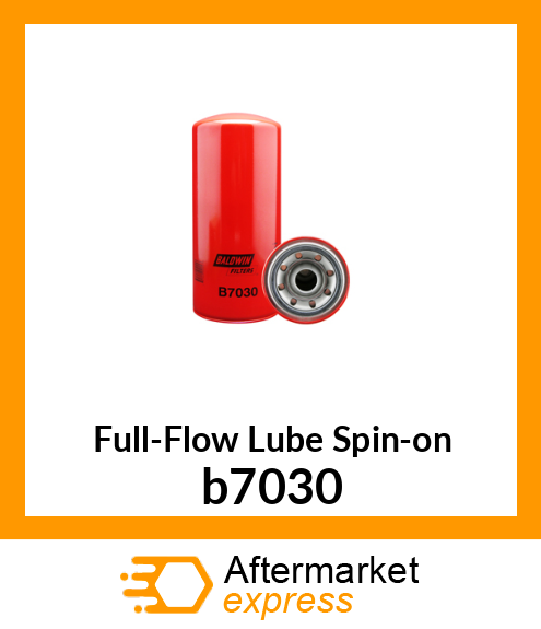 Full-Flow Lube Spin-on b7030