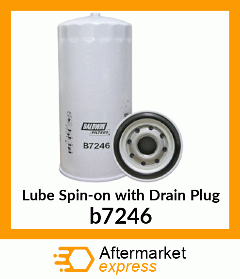 Spare part b7246 + Lube Spin-on with Drain Plug