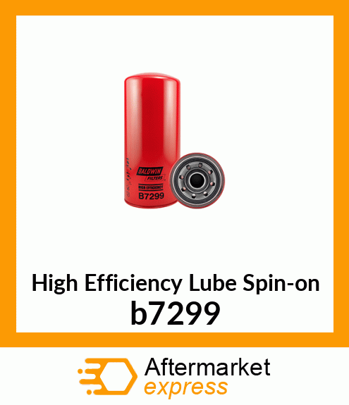 Spare part b7299 + High Efficiency Lube Spin-on