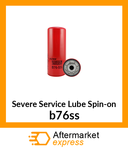 Severe Service Lube Spin-on b76ss