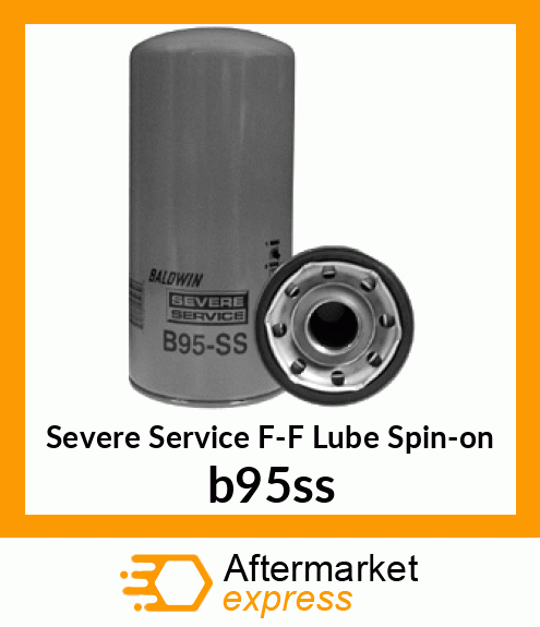 Spare part B95-SS + Severe Service F-F Lube Spin-on