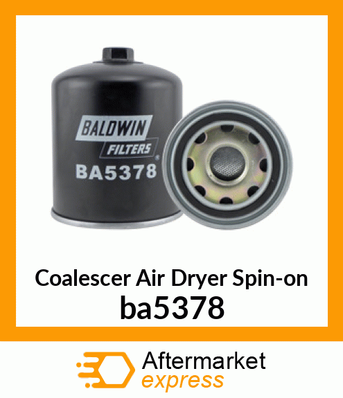Coalescer Air Dryer Spin-on ba5378
